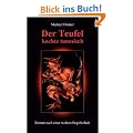 Der Teufel kochte tunesisch - Roman nach einer wahren Begebenheit