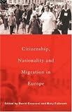 Citizenship, Nationality and Migration in Europe