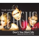Don`t You Want Me
