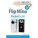 The Flip Mino Pocket Guide