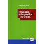 Heidegger et la question du temps de Fran�oise Dastur