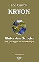 Kryon: Kryon9: Hinter dem Schleier: Bd 9