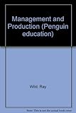 Management and production