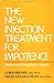   - The New Injection Treatment For Impotence: Medical And Psychological Aspects