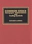 Common Stock Newspaper Abbreviations and Trading Symbols