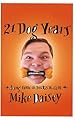 21 Dog Years : Doing Time @ Amazon.com