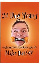 21 Dog Years: Doing Time @Amazon.Com
