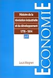 Histoire de la révolution industrielle et du développement, 1776-1914