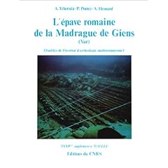 L'�pave romaine de la Madrague de Giens (Var), campagnes 1972-1975 : Fouilles de l'Institut d'arch�ologie m�diterran�enne