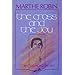 Marthe Robin: The Cross and the Joy