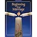 Beginning Your Marriage