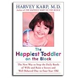 The Happiest Toddler on the Block - Paperback Book