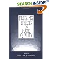 Freezing Effects on Food Quality (Food Science and Technology) by Jeremiah