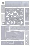 The Puffin Book of 20th Century Children`s Verse (Puffin Poetry)