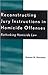 Reconstructing Jury Instructions in Homicide Offenses: Rethinking Homicide Law