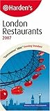 Hardens London Restaurants 2007 (Harden's London Restaurants 2007) (Hardens Guide)