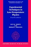 Experimental Techniques in Low-temperature Physics (Monographs on the Physics & Chemistry of Materials)