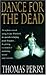 Dance for the Dead (Paperback)