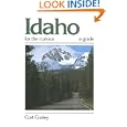 Idaho for the Curious: A Guide by Cort Conley
