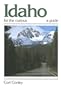 Idaho for the Curious: A Guide