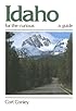 Idaho for the Curious: A Guide