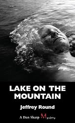 Lake on the Mountain: A Dan Sharp Mystery (Dan Sharp Mysteries)