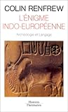L\'énigme indo-européenne