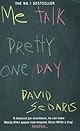 Me Talk Pretty One Day