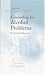 Counselling for Alcohol Problems (Counselling in Practice series)
