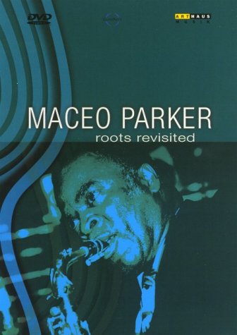 Naxos Deutschland Maceo Parker - Roots Revisited