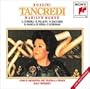 Rossini - Tancredi / Marilyn Horne � Cuberli � Palacio � Zaccaria � Manca di Nissa � P. Schuman � Teatro La Fenice � Weikert