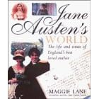 Jane Austen's World: The Life and Times of England's Best Loved Author
