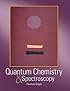Quantum Chemistry and Spectroscopy