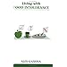 Living with Food Intolerance (Overcoming Common Problems)