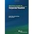 Practical Guide to Corporate Taxation