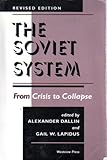 The Soviet system : from crisis to collapse