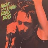 Music : Night of the Living Dead Boys