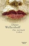 Das normale Leben: Erz�hlungen