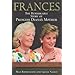 Frances: The Remarkable Story of Princess Diana's Mother