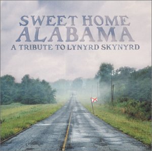 Lynyrd Skynyrd - Sweet Home Alabama Tribute To Lynyrd Skynyrd - Zortam Music