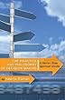 The Practice and Philosophy of Decision Making: A Seven Step Spiritual Guide