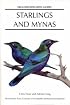 Starlings and Mynas (Helm Identification Guides)