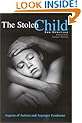 The Stolen Child: Aspects of Autism and Asperger Syndrome