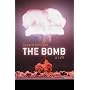 The Bomb: A Life