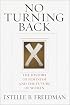 No Turning Back : The History of Feminism and the Future of Women