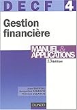DECF, numéro 4 : Gestion financière : Manuel et applications
