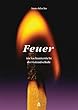 Feuer: Im Sachunterricht der Grundschule
