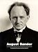 August Sander: 'In Photography There Are No Unexplained Shadows'