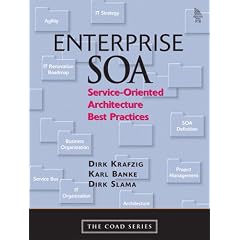 Enterprise SOA: Service Oriented Architecture Best Practices (Coad)