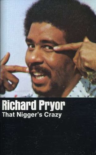 That Nigger's Crazy